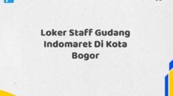 Loker Staff Gudang Indomaret Di Kota Bogor