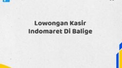 Lowongan Kasir Indomaret Di Balige