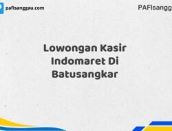 Lowongan Kasir Indomaret Di Batusangkar Tahun 2025 (Segera Ambil Kesempatan Ini)