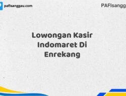 Lowongan Kasir Indomaret Di Enrekang Tahun 2025 (Jangan Lewatkan, Daftar Sekarang)