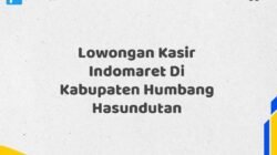 Lowongan Kasir Indomaret Di Kabupaten Humbang Hasundutan