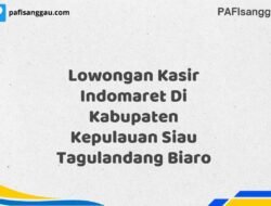 Lowongan Kasir Indomaret Di Kabupaten Kepulauan Siau Tagulandang Biaro Maret Tahun 2025