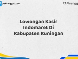 Lowongan Kasir Indomaret Di Kabupaten Kuningan Maret Tahun 2025 (Cek Sekarang)