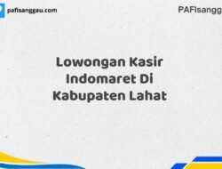 Lowongan Kasir Indomaret Di Kabupaten Lahat Maret Tahun 2025 (Segera)