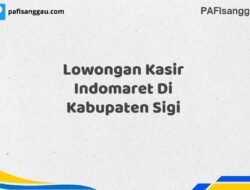 Lowongan Kasir Indomaret Di Kabupaten Sigi Tahun 2025 (Daftar Sebelum Kesempatan Berakhir)