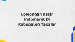 Lowongan Kasir Indomaret Di Kabupaten Takalar