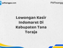 Lowongan Kasir Indomaret Di Kabupaten Tana Toraja Tahun 2025 (Jangan Lewatkan Kesempatan Ini)