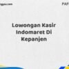 Lowongan Kasir Indomaret Di Kepanjen Tahun 2025 (Ambil Kesempatan, Segera Daftar)