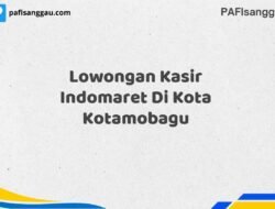 Lowongan Kasir Indomaret Di Kota Kotamobagu Maret Tahun 2025 (Segera)