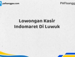 Lowongan Kasir Indomaret Di Luwuk Tahun 2025 (Pendaftaran Dibuka Sekarang)
