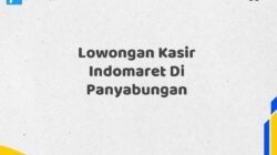Lowongan Kasir Indomaret Di Panyabungan