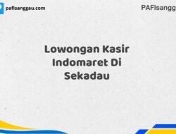 Lowongan Kasir Indomaret Di Sekadau Tahun 2025 (Info Penting yang Perlu Anda Ketahui)