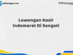 Lowongan Kasir Indomaret Di Sengeti Tahun 2025 (Pendaftaran Dibuka Sekarang)