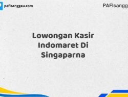 Lowongan Kasir Indomaret Di Singaparna Tahun 2025 (Lamar Sebelum Slot Penuh)