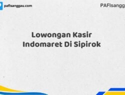 Lowongan Kasir Indomaret Di Sipirok Tahun 2025 (Segera Lamar Sebelum Terlambat)