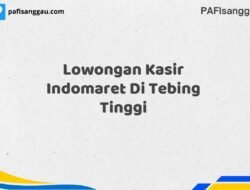 Lowongan Kasir Indomaret Di Tebing Tinggi Tahun 2025 (Daftar Sebelum Terlambat)