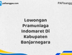 Lowongan Pramuniaga Indomaret Di Kabupaten Banjarnegara Maret Tahun 2025 (Cek Sekarang)