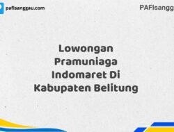 Lowongan Pramuniaga Indomaret Di Kabupaten Belitung Maret Tahun 2025