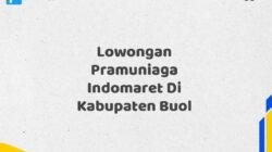 Lowongan Pramuniaga Indomaret Di Kabupaten Buol