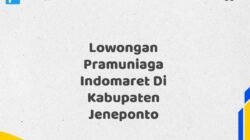 Lowongan Pramuniaga Indomaret Di Kabupaten Jeneponto