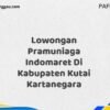 Lowongan Pramuniaga Indomaret Di Kabupaten Kutai Kartanegara Maret Tahun 2025 (Segera)