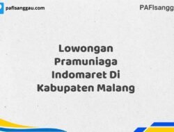 Lowongan Pramuniaga Indomaret Di Kabupaten Malang Tahun 2025 (Ayo Daftar, Jangan Sampai Terlewat)