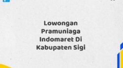 Lowongan Pramuniaga Indomaret Di Kabupaten Sigi