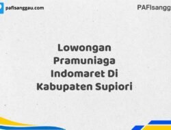 Lowongan Pramuniaga Indomaret Di Kabupaten Supiori Maret Tahun 2025 (Segera)