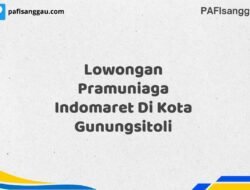 Lowongan Pramuniaga Indomaret Di Kota Gunungsitoli Maret Tahun 2025 (Cek Sekarang)