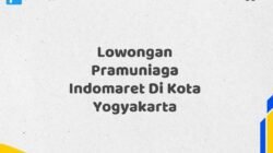 Lowongan Pramuniaga Indomaret Di Kota Yogyakarta