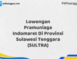 Lowongan Pramuniaga Indomaret Di Provinsi Sulawesi Tenggara (SULTRA) Tahun 2025 (Tunggu Apa Lagi? Daftar Sekarang!)