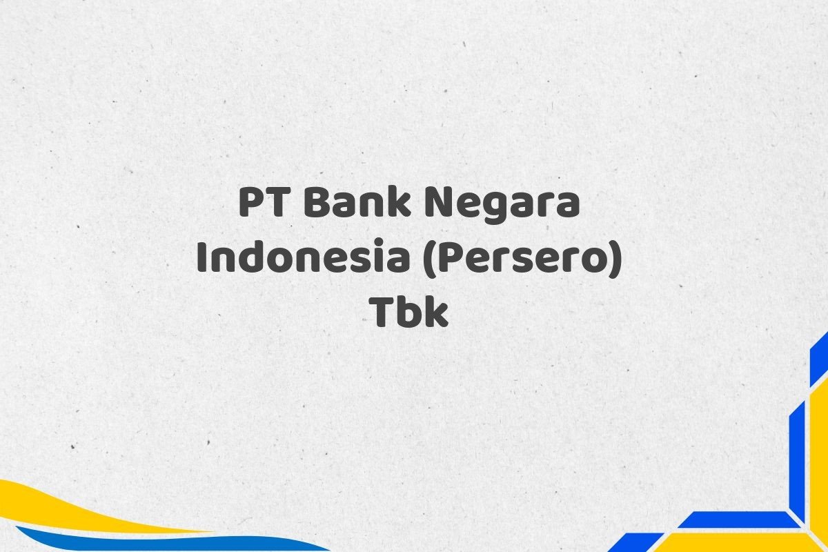 PT Bank Negara Indonesia (Persero) Tbk