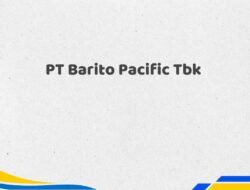 PT Barito Pacific Tbk Tahun 2025 Resmi Semua Posisi