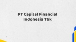 PT Capital Financial Indonesia Tbk Tahun 2025 Terbaru Tervalidasi