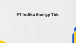 PT Indika Energy Tbk Tahun 2025 Lengkap Detail Lengkap