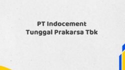 PT Indocement Tunggal Prakarsa Tbk Tahun 2025 Resmi Semua Posisi