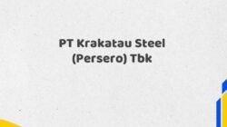 PT Krakatau Steel (Persero) Tbk Tahun 2025 Terbaru Sumber Terpercaya