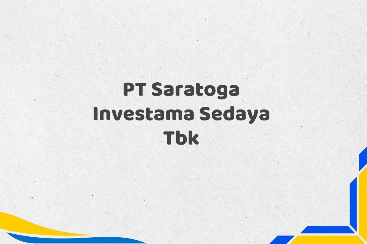 PT Saratoga Investama Sedaya Tbk