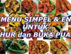 Resep Buka Puasa Sahur AntiGagal Enak Sehat Hemat!