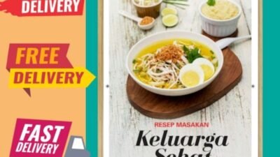 Rahasia Resep Lezat 100 Menu Andalan Keluarga!