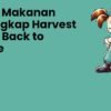 Rahasia Resep Terlezat Harvest Moon Bikin Nagih!