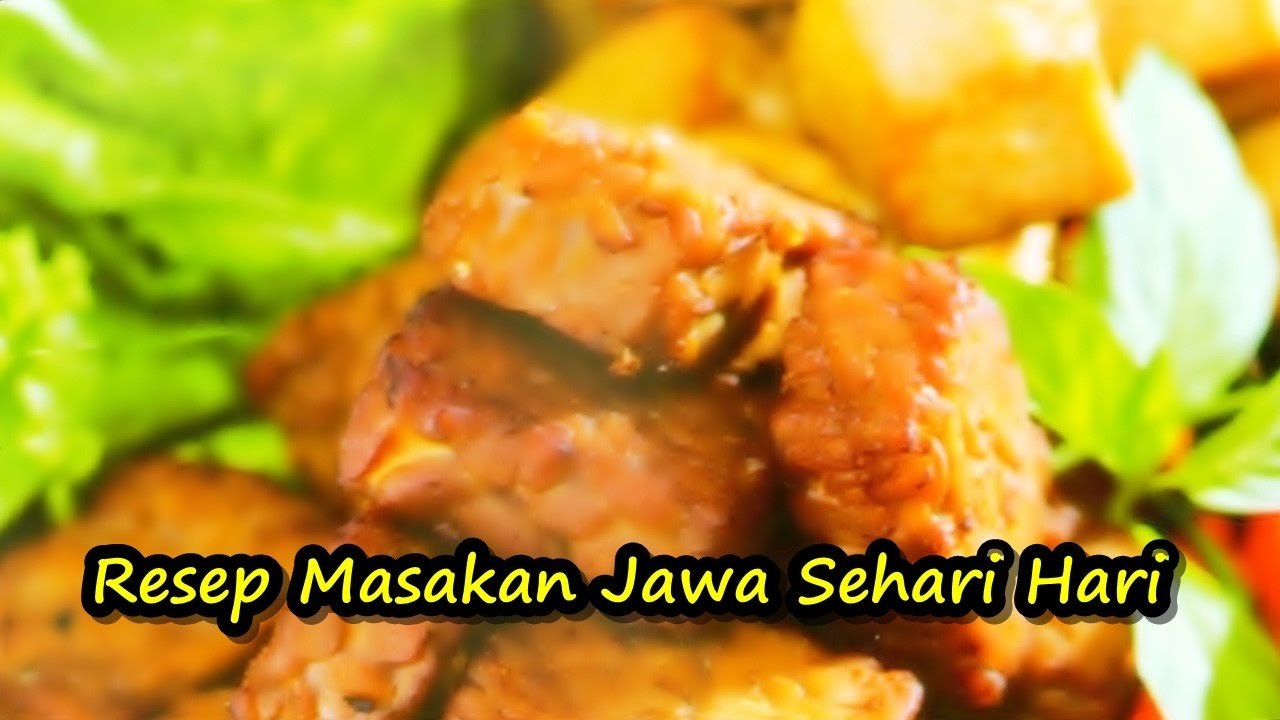 Resep Masakan Jawa Seharihari Enak Sederhana Bikin Nagih!