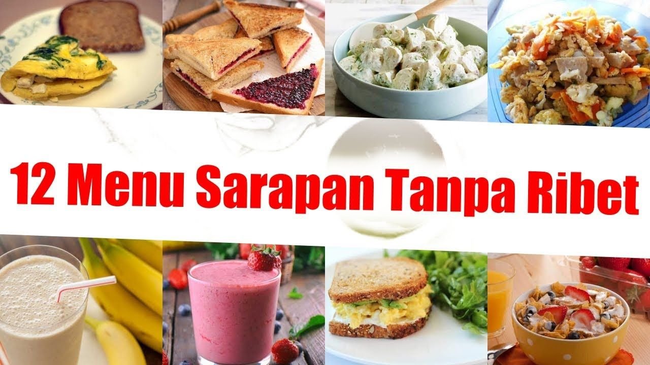 Resep Sarapan Cepat Sehat Bikin Nagih!