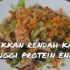 Rahasia Tubuh Langsing Resep Tinggi Protein Rendah Kalori!