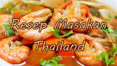 resep masakan thailand