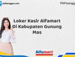 Loker Kasir Alfamart Di Kabupaten Gunung Mas Tahun 2025 (Tunggu Apa Lagi? Daftar Sekarang!)