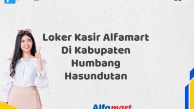 Loker Kasir Alfamart Di Kabupaten Humbang Hasundutan