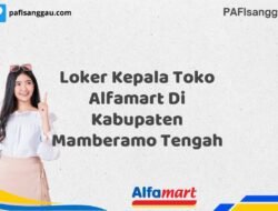 Loker Kepala Toko Alfamart Di Kabupaten Mamberamo Tengah Tahun 2025 (Segera Ambil Kesempatan Ini, Daftar Sekarang)