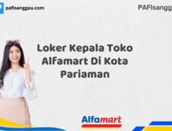 Loker Kepala Toko Alfamart Di Kota Pariaman Tahun 2025 (Lamar Sebelum Pendaftaran Ditutup)