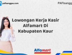 Lowongan Kerja Kasir Alfamart Di Kabupaten Kaur Tahun 2025 (Buruan Daftar Sekarang)
